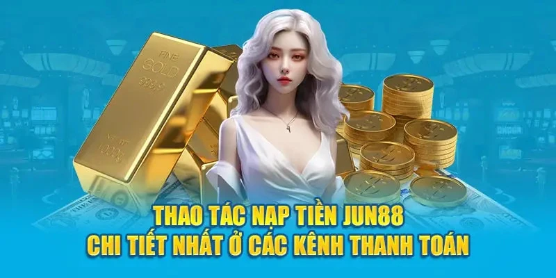 Nạp Tiền Jun88 - Top 3 Phương Thức Giao Dịch Tiện Lợi Nhất Năm 2 Chuyển điểm bằng thẻ cào điện thoại